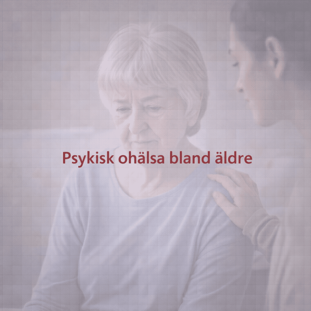 Psykisk ohälsa bland äldre